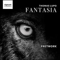 Thomas Lupo: Fantasia - Fretwork