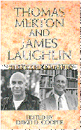 Thomas Merton and James Laughlin: Selected Letters