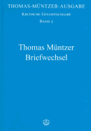 Thomas-Muntzer-Ausgabe: Briefwechsel