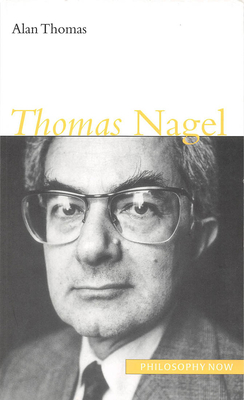 Thomas Nagel - Thomas, Alan, Dr.