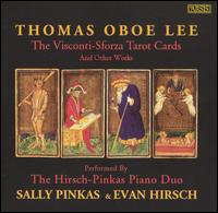 Thomas Oboe Lee: The Visconti- Sforza Tarot Cards and Other Works - Hirsch-Pinkas Piano Duo; Sally Pinkas (piano)