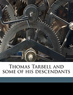 Thomas Tarbell and Some of His Descendants; Volume 2