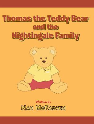 Thomas the Teddy Bear and the Nightingale Family - McFadyen, Nan