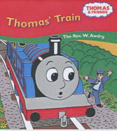 Thomas' Train - Awdry, Wilbert Vere, Rev.