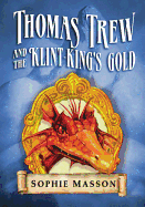 Thomas Trew and the Klint-King's Gold