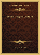 Thomas Wingfold Curate V1