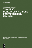 Thomaso Porcacchis ?L'isole Piu Famose del Mondo: Zur Text- Und Wortgeschichte Der Geographie Im Cinquecento (Mit Teiledition)