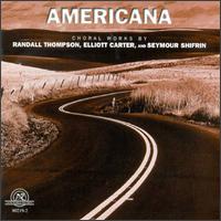 Thompson: Americana/Carter: To Music/Shifrin: The Odes of Shang - University of Michigan Choir (choir, chorus); Members of the University of Michigan Symphony Orchestra;...