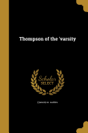 Thompson of the 'varsity