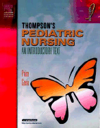 Thompson's Pediatric Nursing: An Introductory Text - Price, Debra L, Msn, RN, and Gwin, Julie F, MN, RN