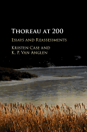 Thoreau at 200: Essays and Reassessments