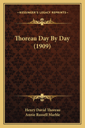 Thoreau Day By Day (1909)