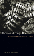 Thoreau's Living Ethics: Walden and the Pursuit of Virtue