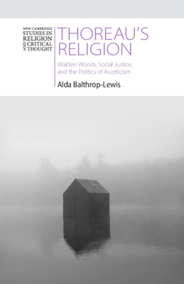 Thoreau's Religion - Balthrop-Lewis, Alda