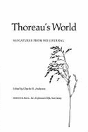 Thoreau's World: Miniatures from His Journal - Anderson, Charles R. (Editor)