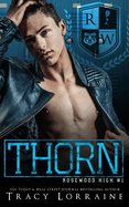 Thorn: A High School Bully Romance