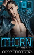 Thorn: A High School Bully Romance