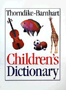 Thorndike-Barnhart Children's Dictionary - Cunningham, Linda (Editor), and Medved, Trisha