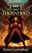 Thornhold: Song & Swords, Book IV - Cunningham, Elaine