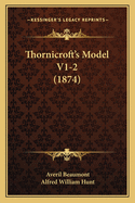 Thornicroft's Model V1-2 (1874)