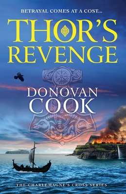 Thor's Revenge: An action-packed Viking adventure from Donovan Cook for 2024 - Donovan Cook