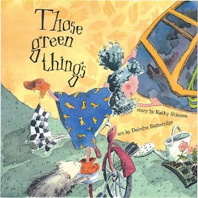 Those Green Things - Stinson, Kathy