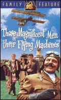 Those Magnificent Men in Their Flying Machines - Ken Annakin