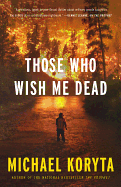 Those Who Wish Me Dead