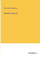 Thoughts About Art