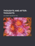 Thoughts and After-Thoughts