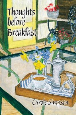 Thoughts Before Breakfast - Simpson, Carole
