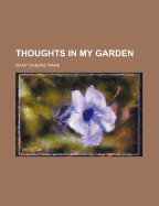 Thoughts in My Garden