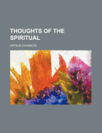 Thoughts of the Spiritual