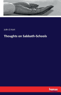 Thoughts on Sabbath-Schools