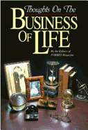 Thoughts on the Business of Life - Forbes Magazine (Editor)