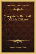 Thoughts On The Death Of Little Children