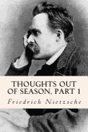 Thoughts out of Season, part 1