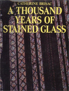 Thousand Years of Stained Glass