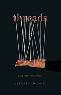 Threads: A Poetry Collection