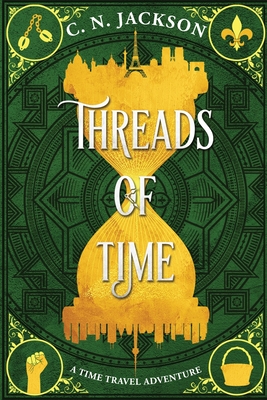 Threads of Time - Jackson, C N, and Nicholas, Christy