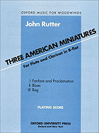 Three American Miniatures - Rutter, John (Composer)