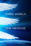 Three Angels, One Message