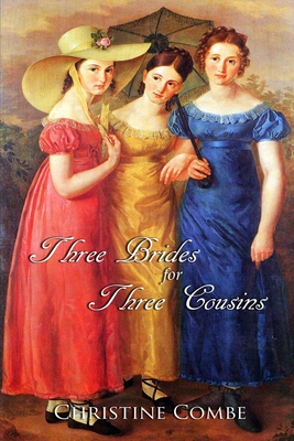Three Brides for Three Cousins: A Pride and Prejudice Variation - Combe, Christine
