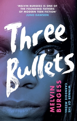 Three Bullets - Burgess, Melvin