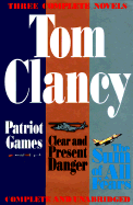 Three complete novels - Clancy, Tom