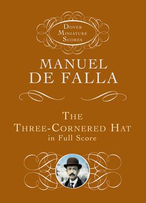 Three-Cornered Hat in Full Score - Falla, Manuel de