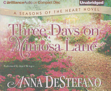 Three Days on Mimosa Lane