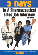 Three Days to a Pharmaceutical Sales Job Interview