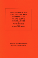 Three-Dimensional Link Theory and Invariants of Plane Curve Singularities