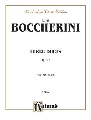 Three Duets, Op. 5 - Boccherini, Luigi (Composer)